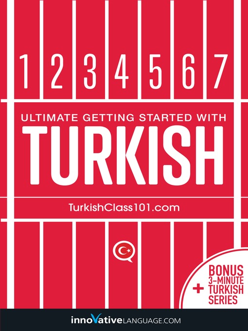 Title details for Learn Turkish: Ultimate Getting Started with Turkish by Innovative Language Learning, LLC - Wait list